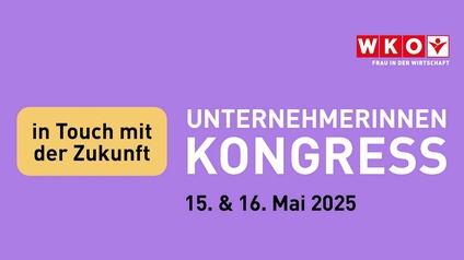 Schriftzug Unternehmerinnenkongress zum Thema in Touch mit der Zukunft und Datum 15. und 16. Mai 2025 sowie Fiw-Schriftzug-Logo